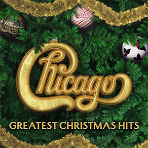 CHICAGO GREATEST CHRISTMAS HITS